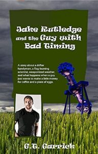 Book Cover: Jake Rutledge and the Guy with Bad Timing